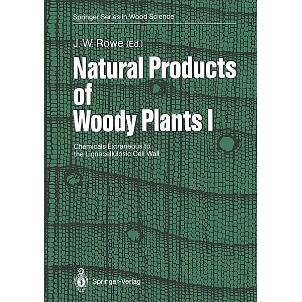 Natural Products of Woody Plants / Springer Series in Wood Science
