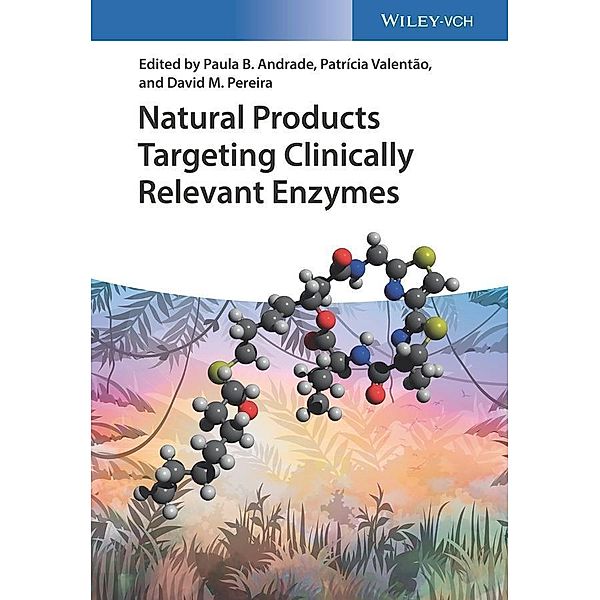 Natural Products Targeting Clinically Relevant Enzymes