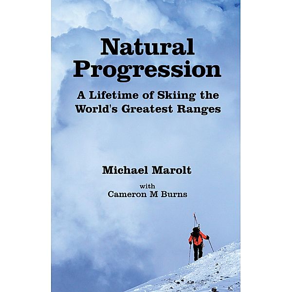 Natural Progression, Michael Marolt, Cameron M Burns