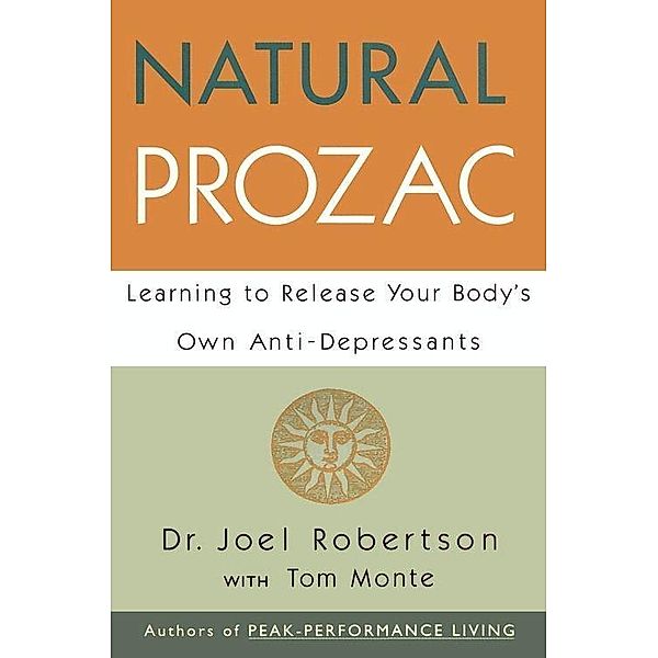Natural Prozac, Joel C. Robertson
