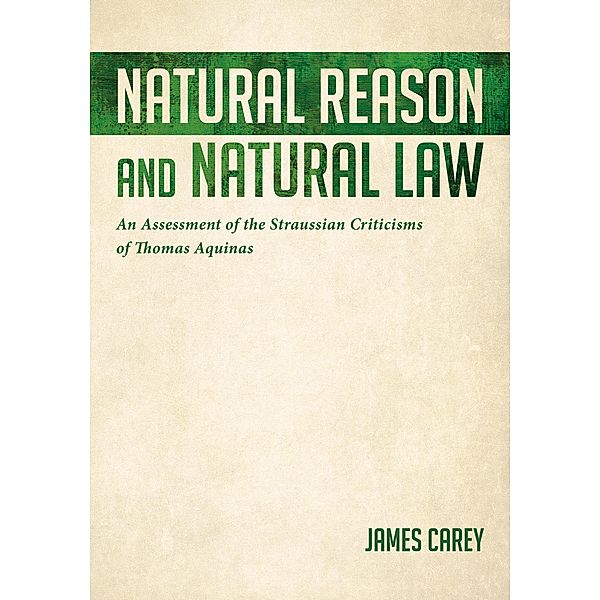 Natural Reason and Natural Law, James Carey