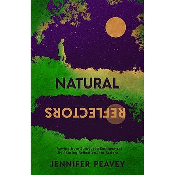 Natural Reflectors, Jennifer Peavey