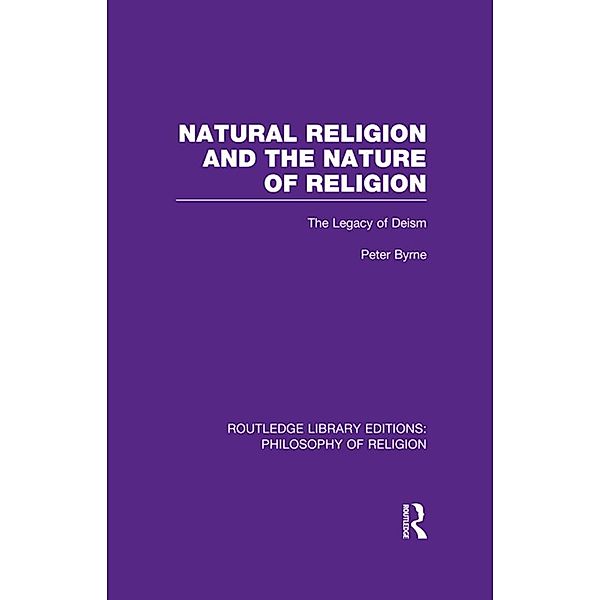 Natural Religion and the Nature of Religion, Peter Byrne