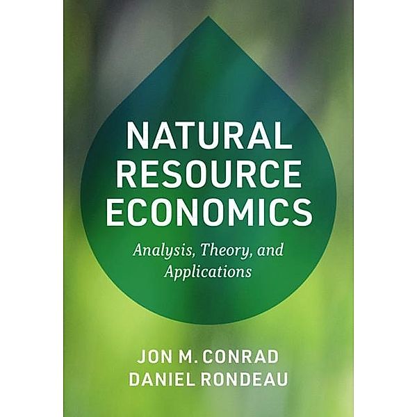 Natural Resource Economics, Jon M. Conrad