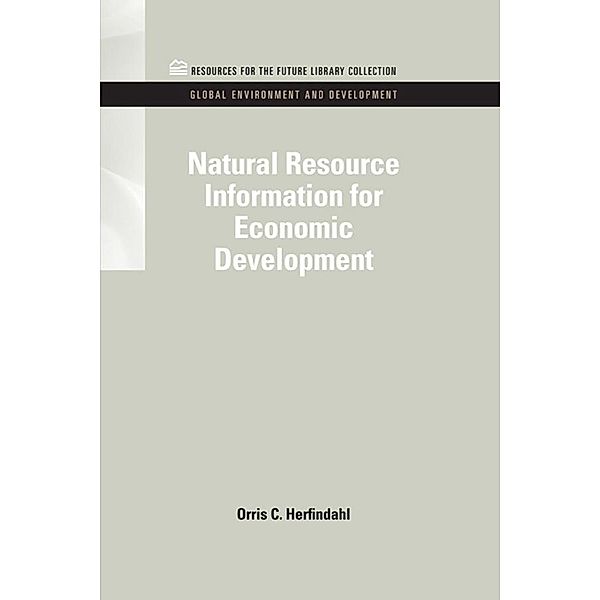 Natural Resource Information for Economic Development, Raymond F. Mikesell