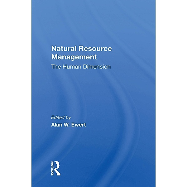 Natural Resource Management, Alan W Ewert