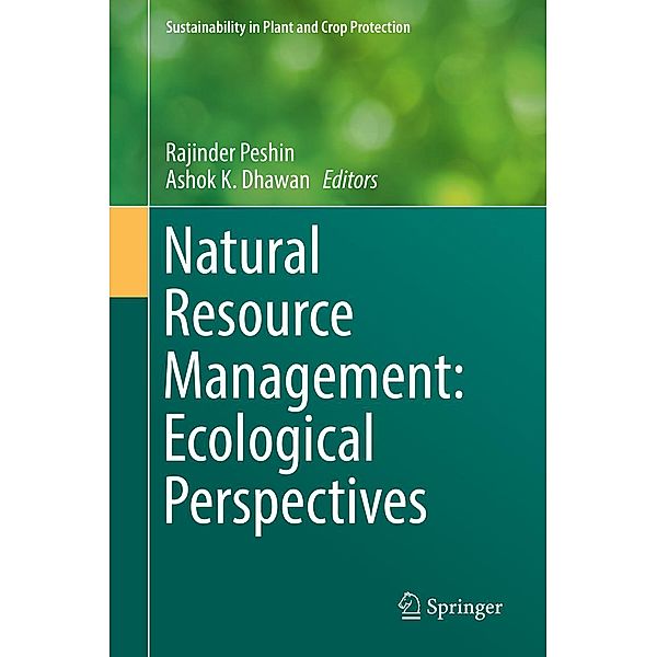 Natural Resource Management: Ecological Perspectives / Sustainability in Plant and Crop Protection