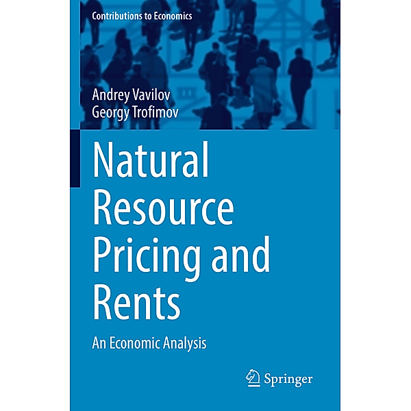 Natural Resource Pricing and Rents, Andrey Vavilov, Georgy Trofimov