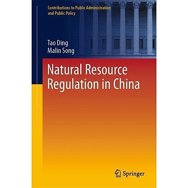 Natural Resource Regulation in China, Tao Ding, Malin Song