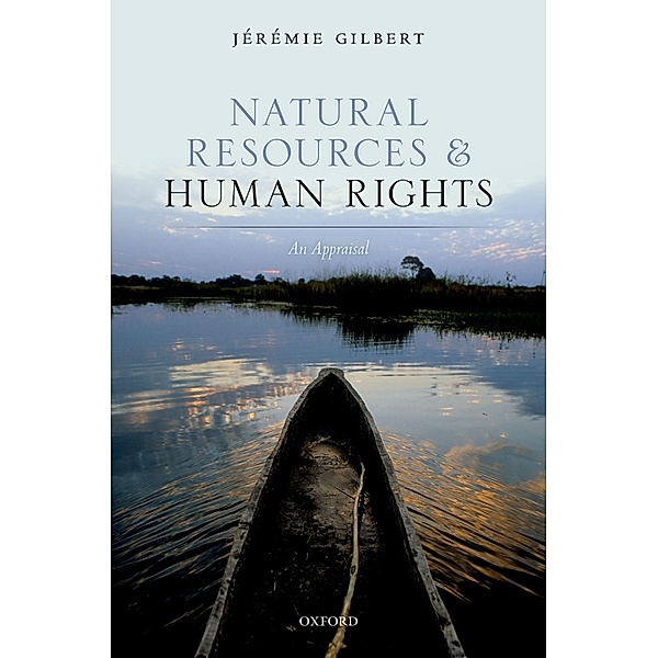 Natural Resources and Human Rights, Jérémie Gilbert
