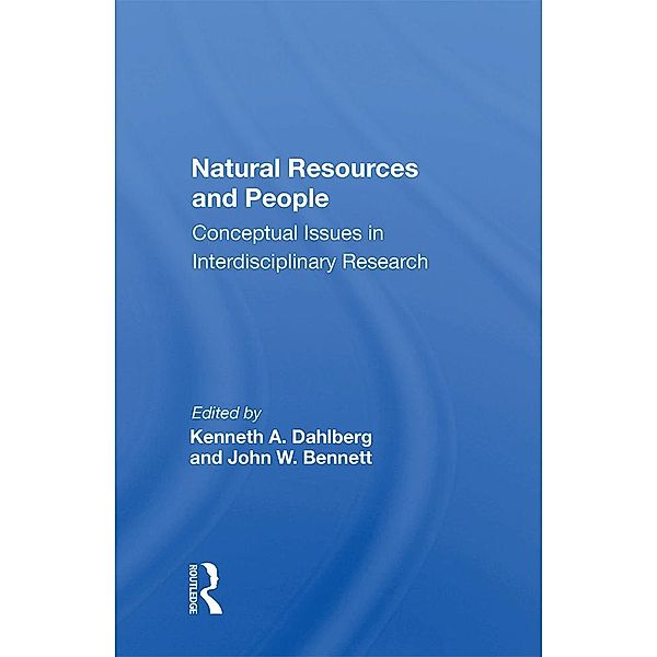 Natural Resources And People, Kenneth A Dahlberg