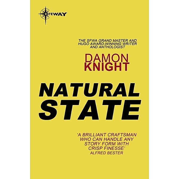 Natural State / Gateway, Damon Knight