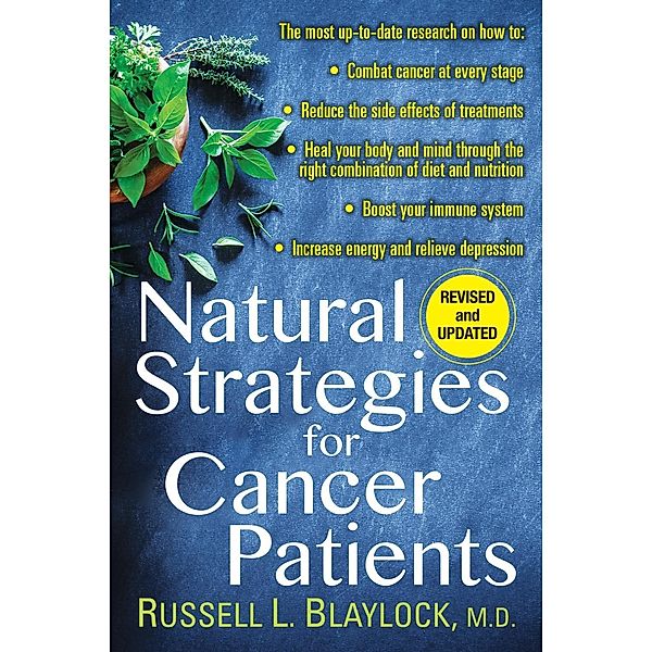 Natural Strategies for Cancer Patients, Russell L. Blaylock