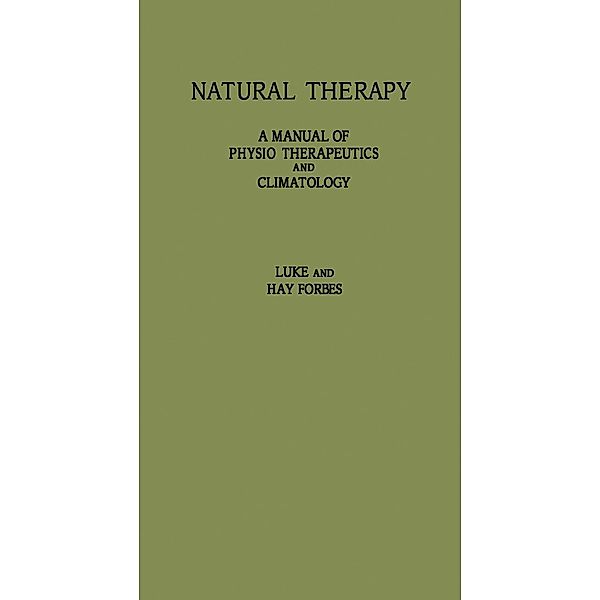 Natural Therapy, Thomas D. Luke, Norman Hay Forbes