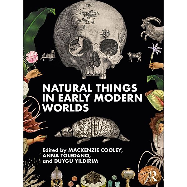 Natural Things in Early Modern Worlds