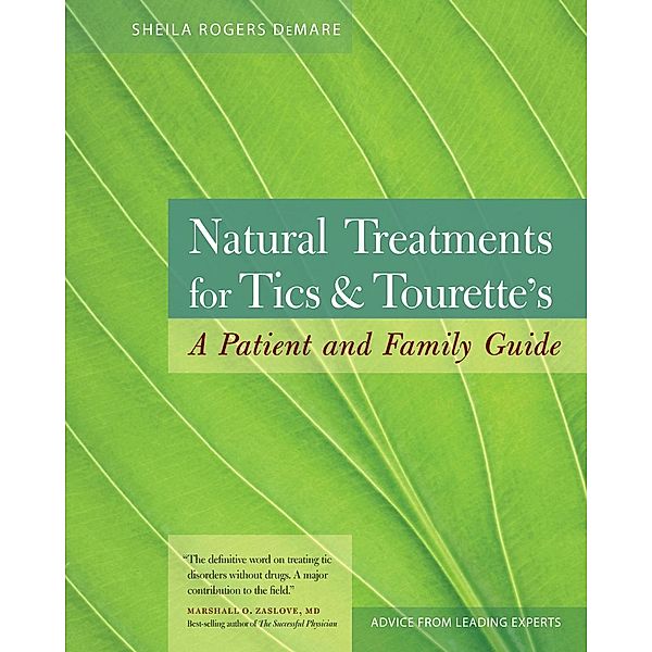 Natural Treatments for Tics and Tourette's, Sheila Rogers Demare