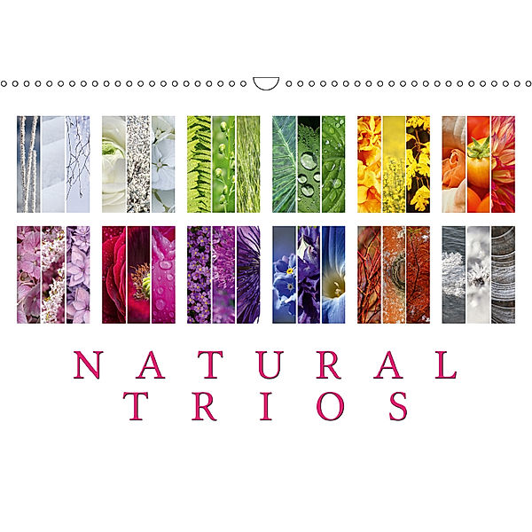 Natural Trios (Wall Calendar 2019 DIN A3 Landscape), Martina Cross