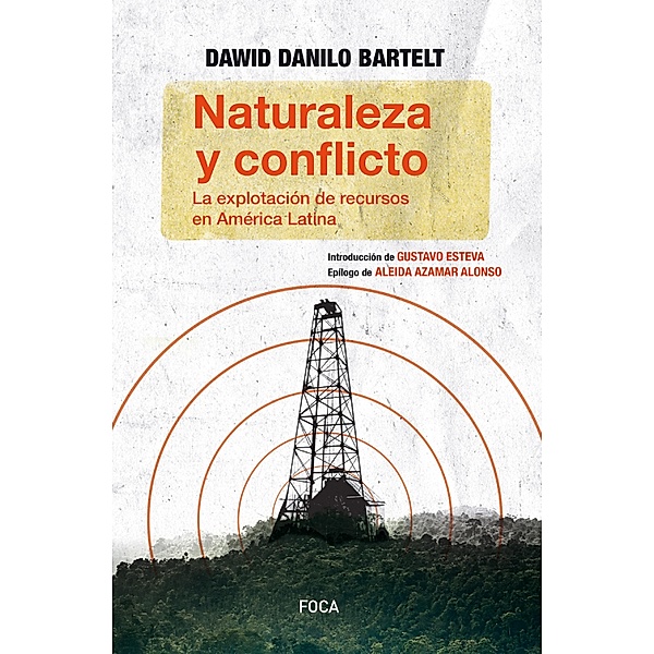 Naturaleza y conflicto / Investigación Bd.174, Danilo Bartelt Dawid