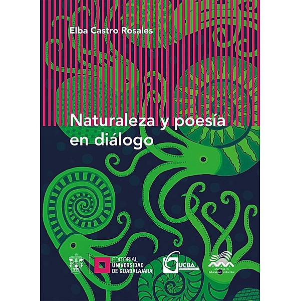 Naturaleza y poesía en diálogo, Elba Castro Rosales