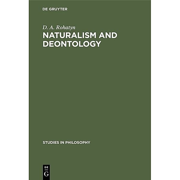 Naturalism and deontology, D. A. Rohatyn