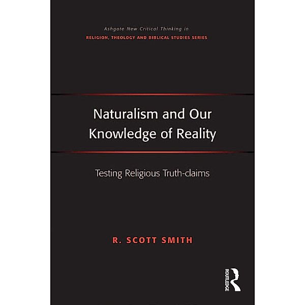 Naturalism and Our Knowledge of Reality, R. Scott Smith