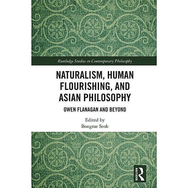 Naturalism, Human Flourishing, and Asian Philosophy