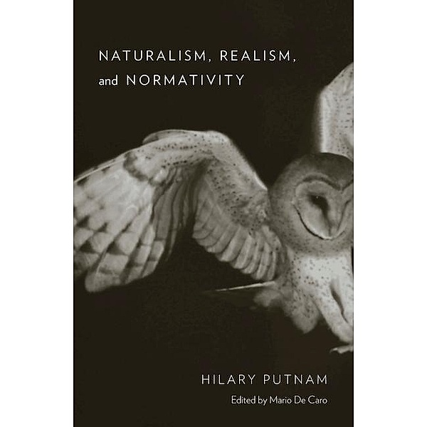 Naturalism, Realism, and Normativity, Hilary Putnam