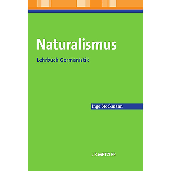 Naturalismus, Ingo Stöckmann