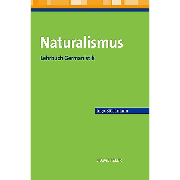 Naturalismus, Ingo Stöckmann
