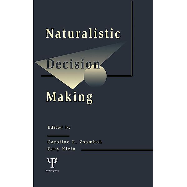 Naturalistic Decision Making