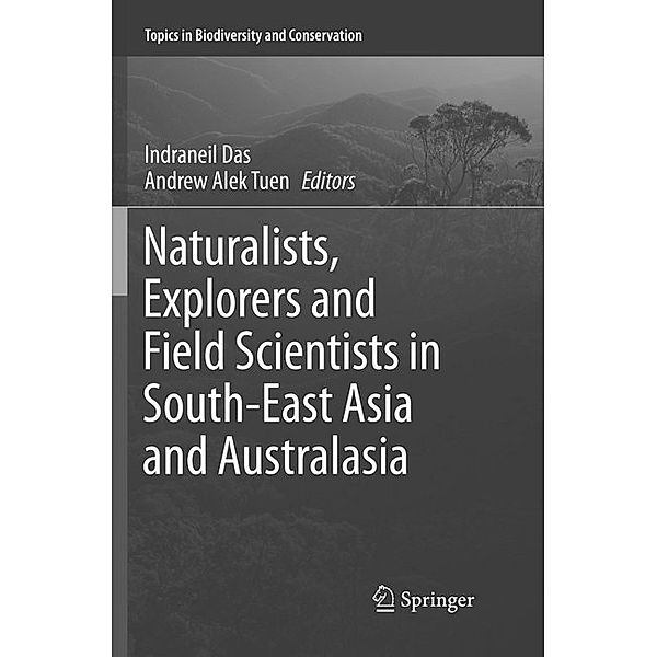 Naturalists, Explorers and Field Scientists in South-East Asia and Australasia