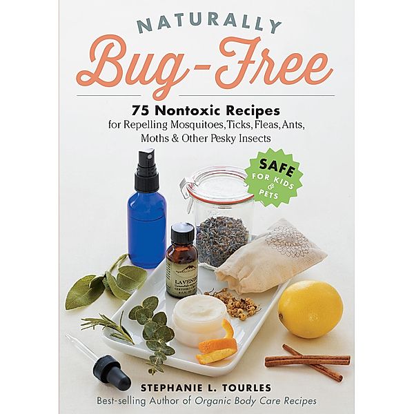 Naturally Bug-Free, Stephanie L. Tourles