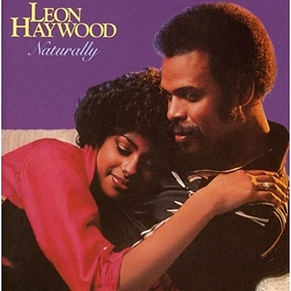 Naturally (Remastered+Expanded Edition), Leon Haywood