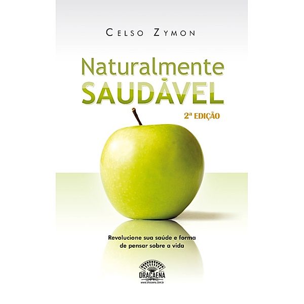 Naturalmente Saudável, Celso Zymon