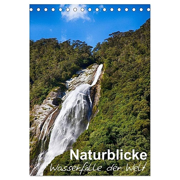 Naturblicke - Wasserfälle der Welt (Tischkalender 2024 DIN A5 hoch), CALVENDO Monatskalender, Fabian Roessler