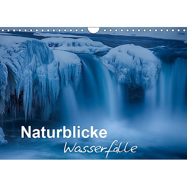Naturblicke - Wasserfälle (Wandkalender 2019 DIN A4 quer), Fabian Roessler