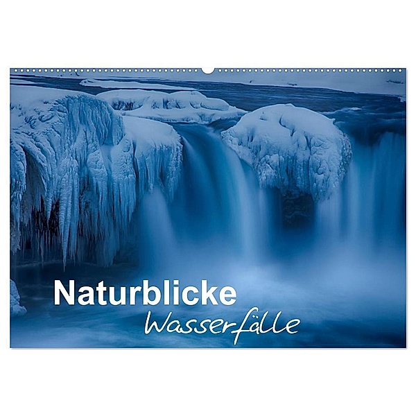 Naturblicke - Wasserfälle (Wandkalender 2024 DIN A2 quer), CALVENDO Monatskalender, Fabian Roessler