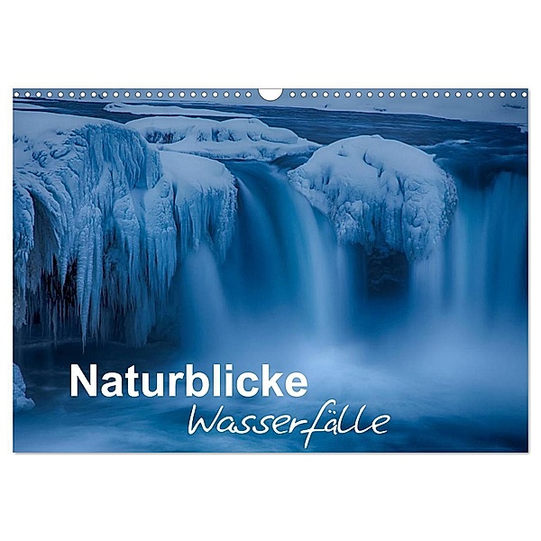 Naturblicke - Wasserfälle (Wandkalender 2025 DIN A3 quer), CALVENDO Monatskalender, Calvendo, Fabian Roessler