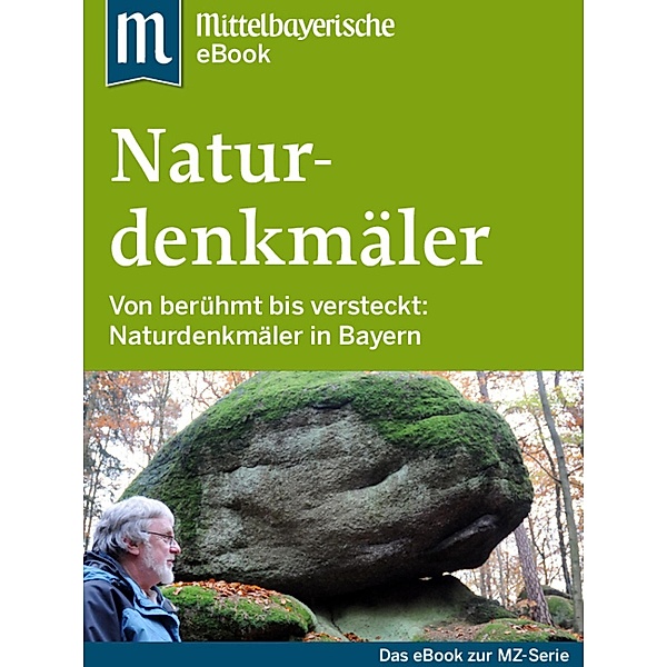 Naturdenkmäler in Bayern, Mittelbayerische Zeitung