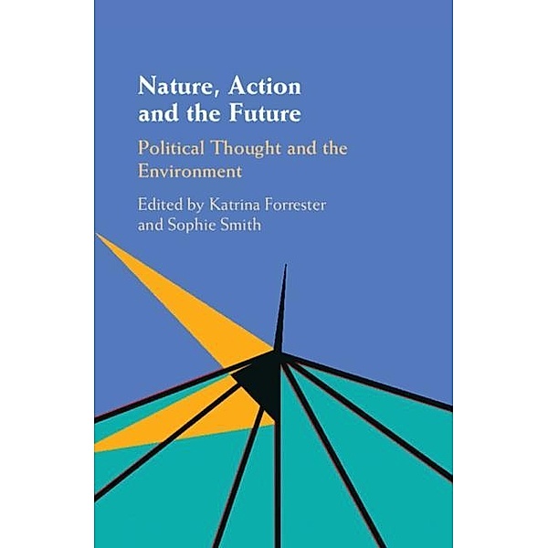 Nature, Action and the Future