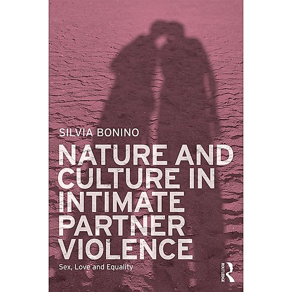Nature and Culture in Intimate Partner Violence, Silvia Bonino