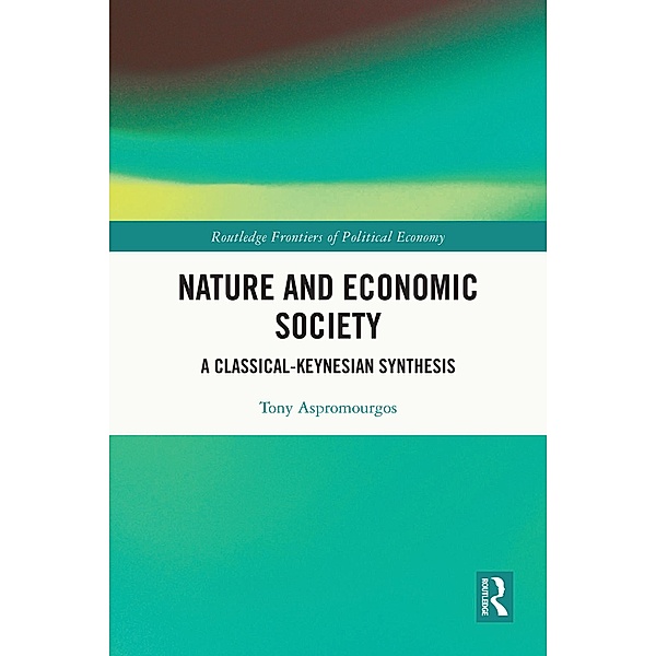 Nature and Economic Society, Tony Aspromourgos