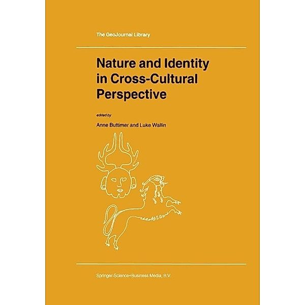 Nature and Identity in Cross-Cultural Perspective / GeoJournal Library Bd.48