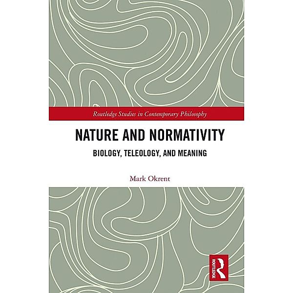 Nature and Normativity, Mark Okrent