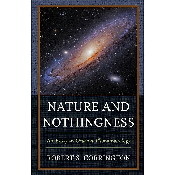 Nature and Nothingness, Robert S. Corrington