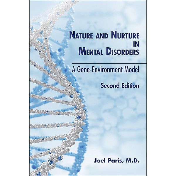 Nature and Nurture in Mental Disorders, Joel Paris