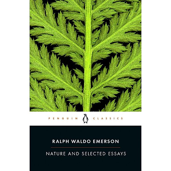 Nature and Selected Essays, Ralph Waldo Emerson