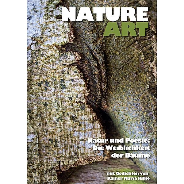 Nature Art: Natur und Poesie / Nature Art Bd.1, Horst Fuchs