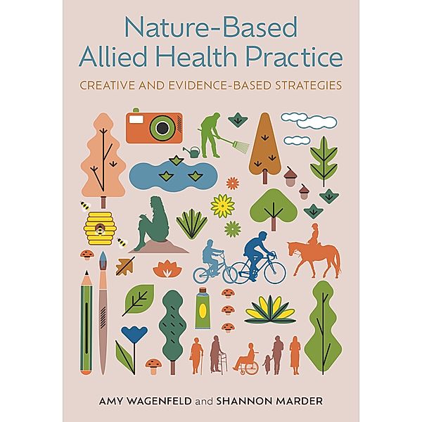 Nature-Based Allied Health Practice, Amy Wagenfeld, Shannon Marder