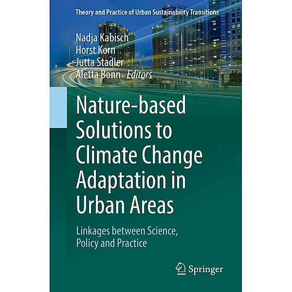 Nature-Based Solutions to Climate Change Adaptation in Urban Areas